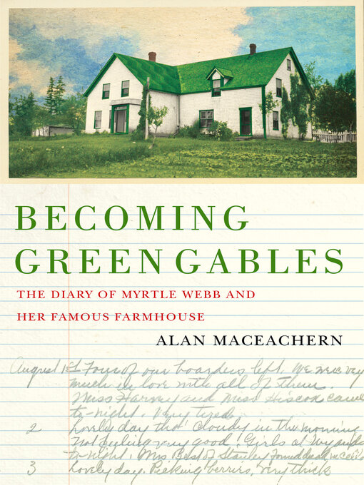 Title details for Becoming Green Gables by Alan MacEachern - Available